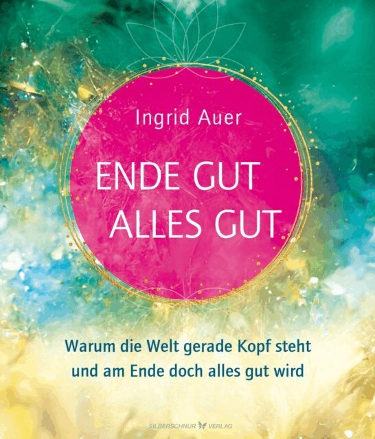 Ingrid Auer - Ende gut - alles gut, E-bok