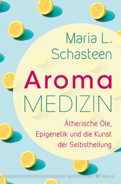 Maria L. Schasteen - Aroma-Medizin, E-bok. Tillgänglighet: Lägg i varukorg
