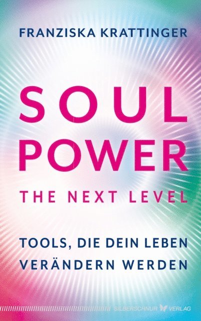 Franziska Krattinger - Soul Power - The Next Level, E-bok