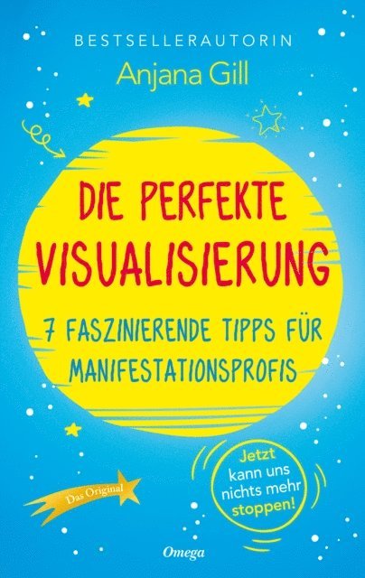 Anjana Gill - Die perfekte Visualisierung, E-bok