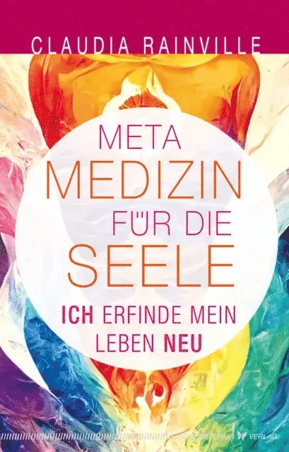 Claudia Rainville - Metamedizin für die Seele, E-bok. Tillgänglighet: Lägg i varukorg