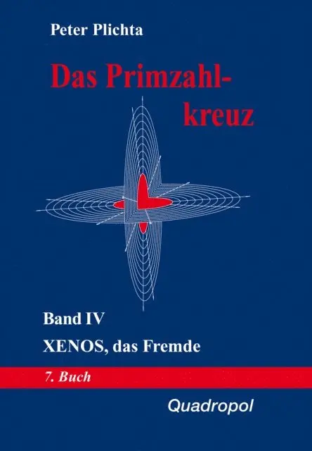 Plichta Dr. Peter - Das Primzahlkreuz / Das Primzahlkreuz – Band IV, E-bok. Tillgänglighet: Lägg i varukorg