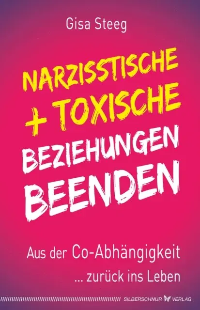 Gisa Steeg - Narzisstische und toxische Beziehungen beenden, E-bok. Tillgänglighet: Lägg i varukorg