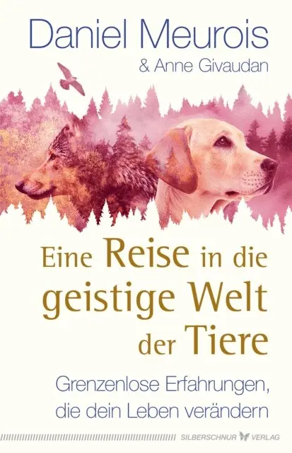 Anne Givaudan, Daniel Meurois - Eine Reise in die geistige Welt der Tiere, E-bok. Tillgänglighet: Lägg i varukorg