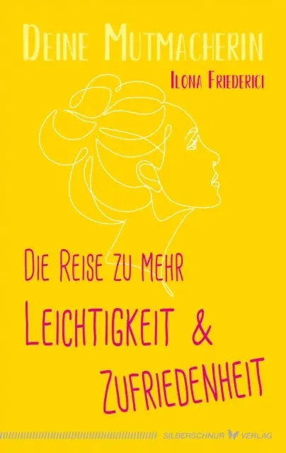 Ilona Friederici - Die Reise zu mehr Leichtigkeit und Zufriedenheit, E-bok. Tillgänglighet: Lägg i varukorg