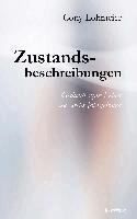 Cony Lohmeier - Zustandsbeschreibungen - Gedichte zum Leben aus sechs Jahrzehnten, Häftad