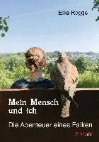 Elke Rogge - Mein Mensch und ich, Häftad. Tillgänglighet: Lägg i varukorg