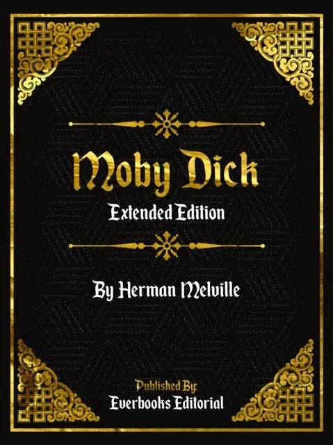 Everbooks Editorial - Moby Dick (Extended Edition) - By Herman Melville, E-bok. Tillgänglighet: Lägg i varukorg