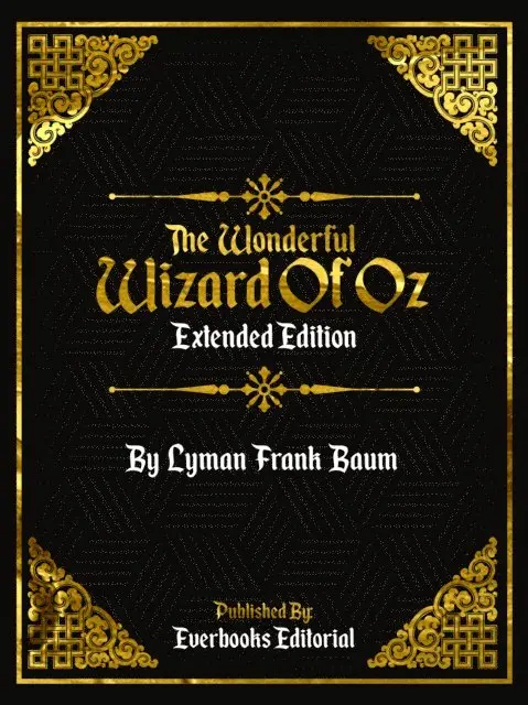 Everbooks Editorial - Wonderful Wizard Of Oz (Extended Edition) - By Lyman Frank Baum, E-bok. Tillgänglighet: Lägg i varukorg