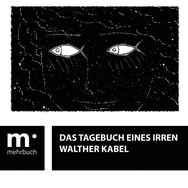 Walther Kabel - Das Tagebuch eines Irren, E-bok