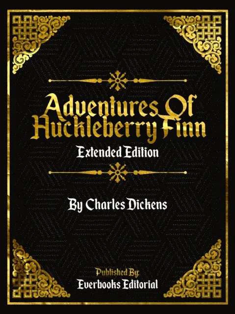 Everbooks Editorial - Adventures Of Huckleberry Finn (Extended Edition) - By Mark Twain, E-bok. Tillgänglighet: Lägg i varukorg