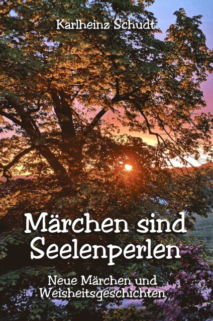 Karlheinz Schudt - Märchen sind Seelenperlen, E-bok. Tillgänglighet: Lägg i varukorg