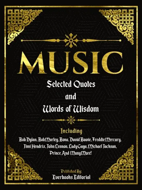 Everbooks Editorial - Music: Selected Quotes And Words Of Wisdom, E-bok. Tillgänglighet: Lägg i varukorg