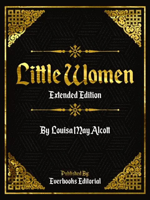 Everbooks Editorial - Little Women (Extended Edition) - By Louisa May Alcott, E-bok. Tillgänglighet: Lägg i varukorg