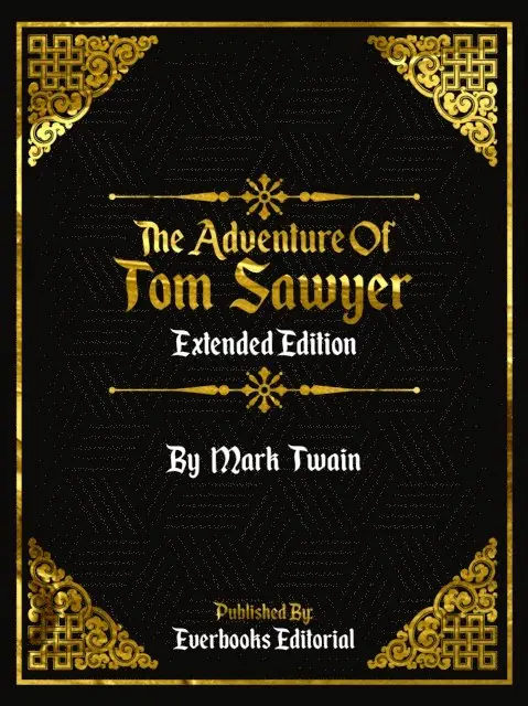 Everbooks Editorial - Adventures Of Tom Sawyer (Extended Edition) - By Mark Twain, E-bok. Tillgänglighet: Lägg i varukorg