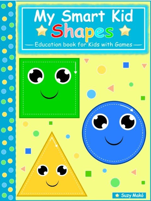 Suzy Mako - My Smart Kids - Shapes, E-bok. Tillgänglighet: Lägg i varukorg