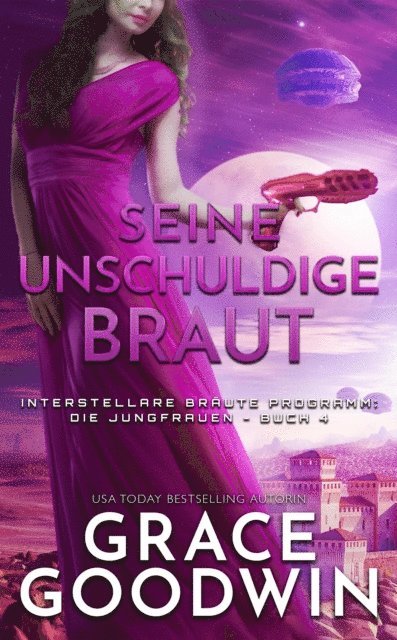 Grace Goodwin - Seine unschuldige Braut, E-bok