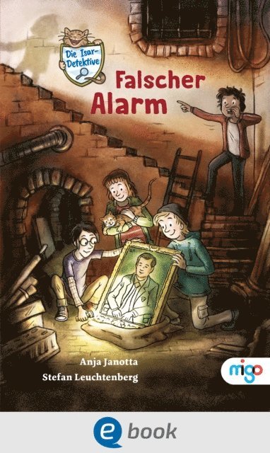 Anja Janotta - Die Isar-Detektive 1. Falscher Alarm, E-bok