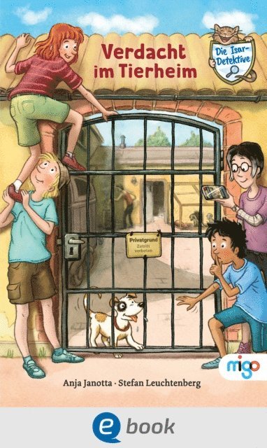 Anja Janotta - Die Isar-Detektive 2. Verdacht im Tierheim, E-bok
