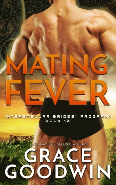 Grace Goodwin - Mating Fever, E-bok