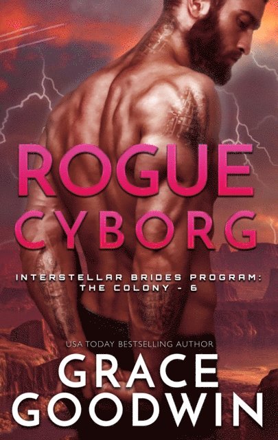 Grace Goodwin - Rogue Cyborg, E-bok