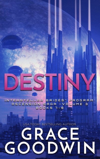 Grace Goodwin - Destiny, E-bok