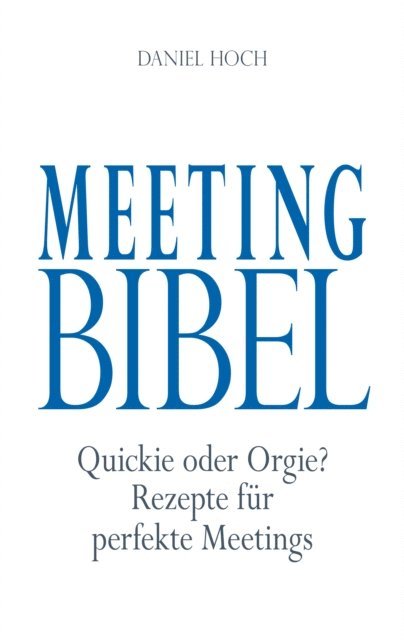 Daniel Hoch - Meeting Bibel, E-bok