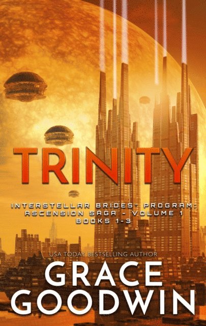 Grace Goodwin - Trinity, E-bok