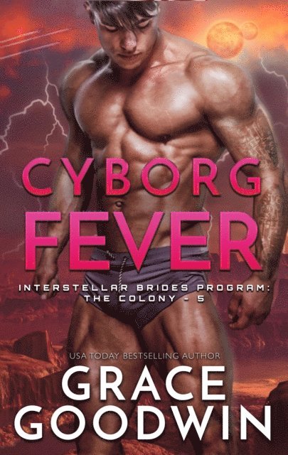 Grace Goodwin - Cyborg Fever, E-bok
