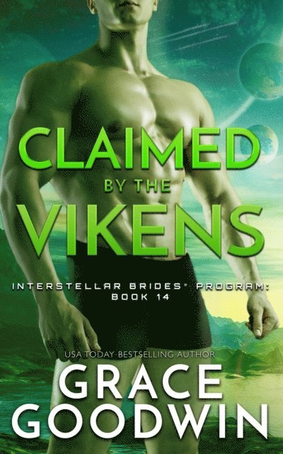 Grace Goodwin - Claimed By The Vikens, E-bok