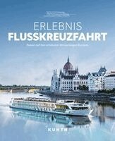 Katinka Holupirek - KUNTH Bildband Erlebnis Flusskreuzfahrt, Inbunden. Tillgänglighet: Lägg i varukorg