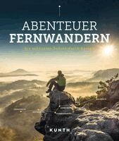Kunth Verlag - KUNTH Abenteuer Fernwandern, Inbunden