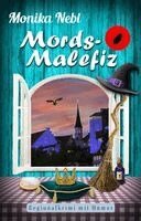 Monika Nebl, EyeDoo Publishing - Mords-Malefiz, Häftad
