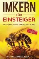 Michael Baumgärtner - Imkern für Einsteiger, Häftad. Tillgänglighet: Lägg i varukorg