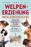Sarah Löwenstein - Welpenerziehung - Mein erster Hund, Häftad. Tillgänglighet: Lägg i varukorg