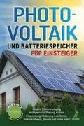 Photovoltaik und Batteriespeicher f�r Einsteiger
