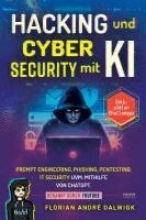 Florian Dalwigk - Hacking und Cyber Security mit KI, Häftad. Tillgänglighet: Lägg i varukorg