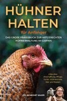 Benedikt Sauer - Hühner halten für Anfänger, Häftad