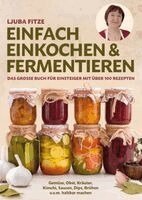 Ljuba Fitze - Einfach einkochen & fermentieren, Inbunden