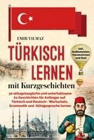 Emir Yilmaz - Türkisch lernen mit Kurzgeschichten, Häftad