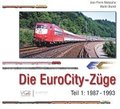 Die EuroCity-Züge - Teil 1 - 1987-1993