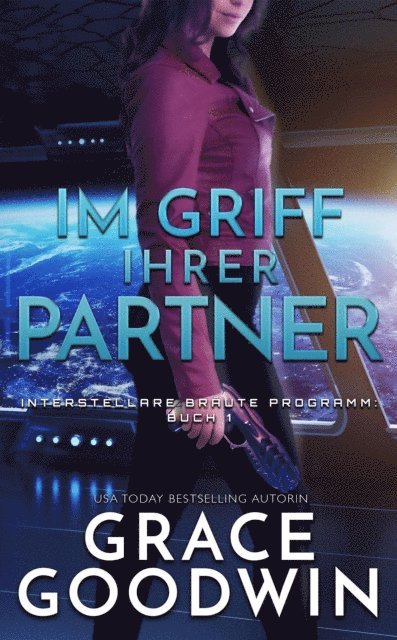 Grace Goodwin - Im griff ihrer partner, E-bok