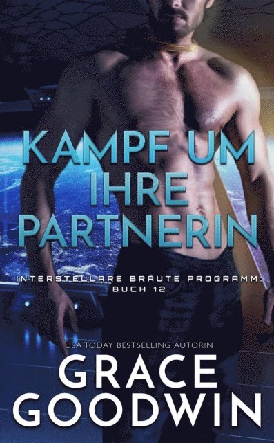 Grace Goodwin - Kampf um ihre Partnerin, E-bok