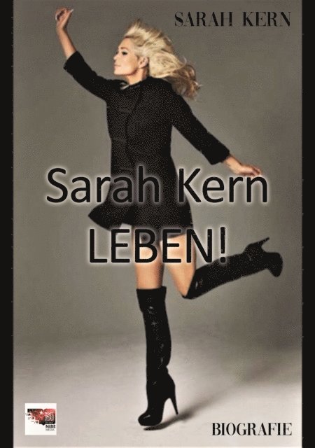 Sarah Kern - Sarah Kern - LEBEN!, E-bok