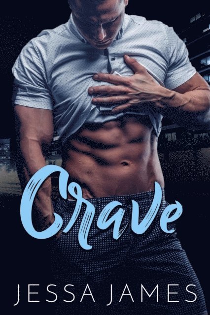 Jessa James - Crave, E-bok