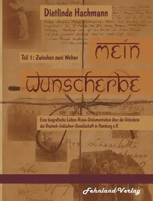 Dietlinde Hachmann - Mein Wunscherbe. Teil 1, Häftad. Tillgänglighet: Lägg i varukorg