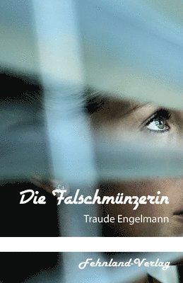 Traude Engelmann - Falschmünzerin, Häftad. Tillgänglighet: Lägg i varukorg
