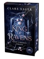 Clare Sager - Upon a Broken Throne 1. King of Ravens, Inbunden