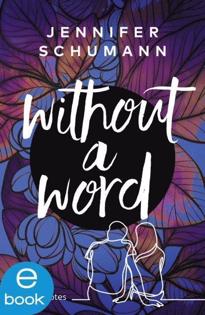 Jennifer Schumann - Without a Word, E-bok