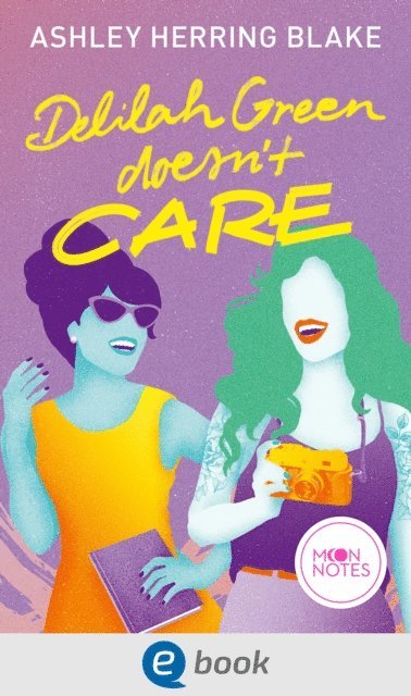 Ashley Herring Blake, Moon Notes - Bright Falls 1. Delilah Green Doesn't Care, E-bok